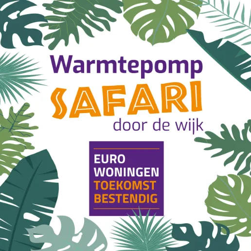 Warmtepompsafari door de wijk Eurowoningen