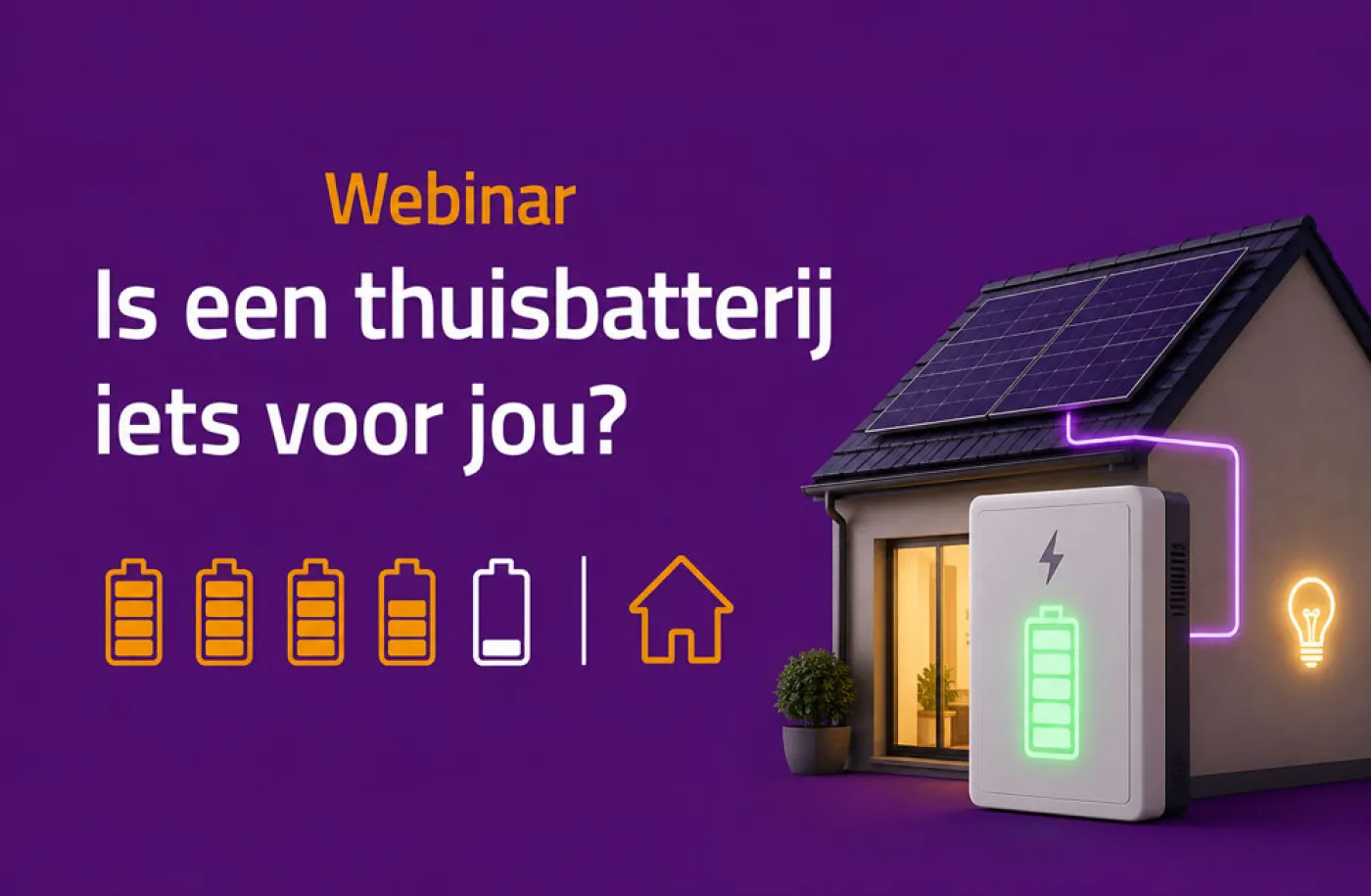 Webinar: is een thuisbatterij iets voor jou?